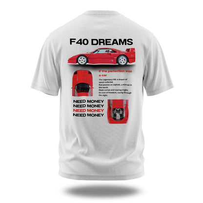 F40 DREAMS T-SHIRT