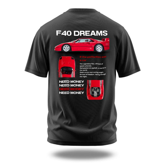 F40 DREAMS T-SHIRT